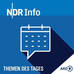 Themen des Tages by NDR Info