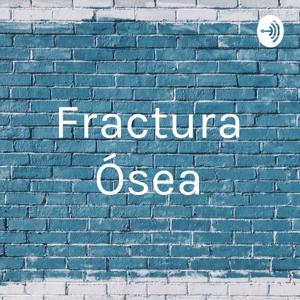 Fractura Ósea