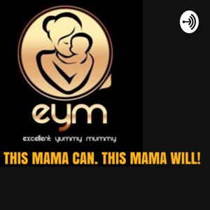 Excellent Yummy Mummy Podcast