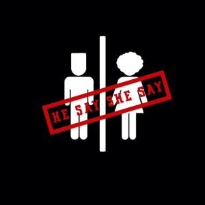 He Say She Say Podcast