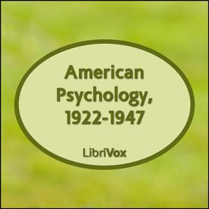 American Psychology, 1922-1947 by Various