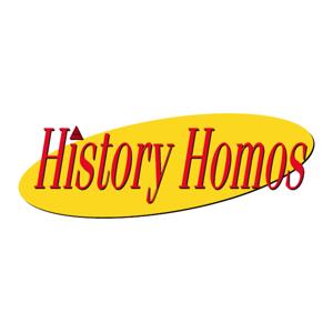 History Homos by Scott Lizard Abrams