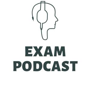 Exam Podcast