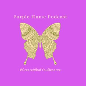 Purple Flame Podcast