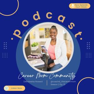 Career Mom Community