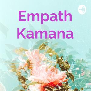 Empath Kamana