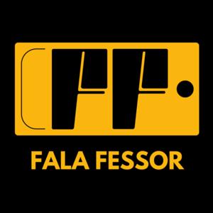 Fala Fessor Podcast