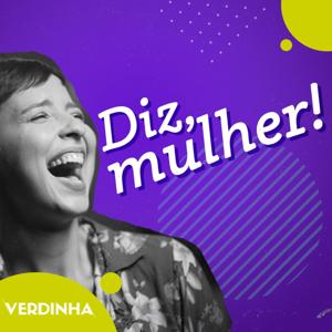Diz, Mulher!