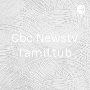 Cbc Newstv Tamil.tub