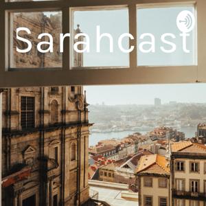 Sarahcast