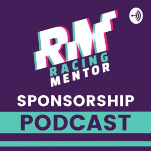 Racing Mentor Sponsorship Podcast