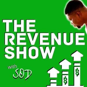 The Revenue Show with SOD