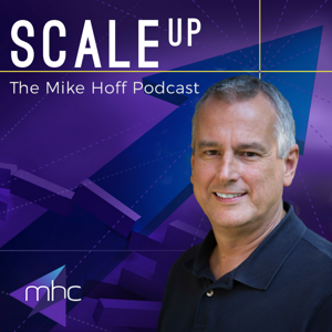 The Mike Hoff Podcast | Helping you grow your team and your business in a sustainable, manageable, and more enjoyable way.