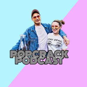 Popcrack Podcast