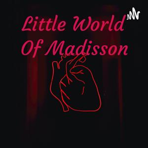 Little World Of Madisson🖤