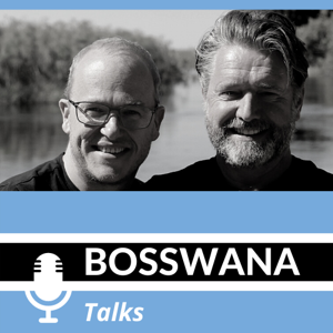BOSSWANA Talks