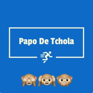 Papo de Tchola