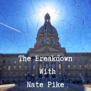 The Breakdown With Nate Pike by The Breakdown