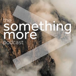 The Something More Podcast