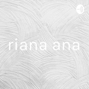 riana ana