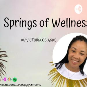 Springs Of Wellness Podcasts 🎙