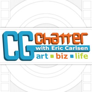 CG Chatter Podcast: The Art, Business, and Lifestyle of Creating Computer Graphics