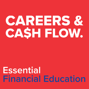 Careers and Cash Flow
