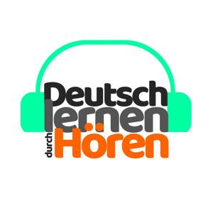 Deutsch lernen durch Hören by www.einfachdeutschlernen.com