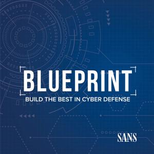 Blueprint: Build the Best in Cyber Defense by SANS Institute