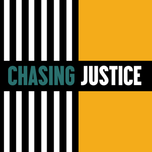 Chasing Justice