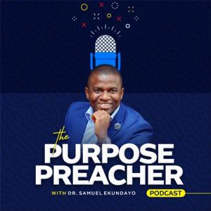 The Purpose Preacher Podcast