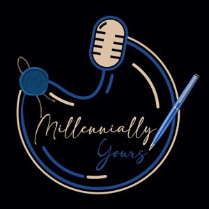 Millennially Yours