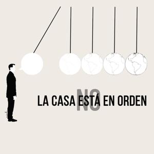 La casa (no) está en orden