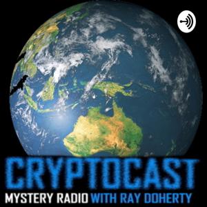 CRYPTOCAST: MYSTERY RADIO With Ray Doherty