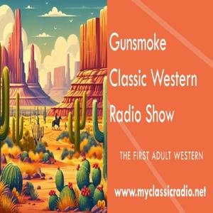 Gunsmoke by Entertainment Radio