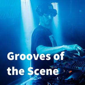 Grooves of the Scene