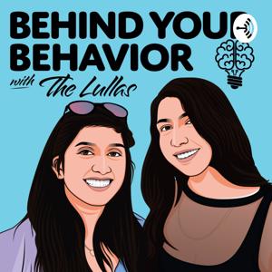 Behind Your Behavior