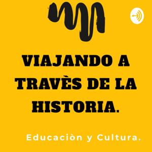 Historia del Mundo y México VIAJANDO A TRAVÉS DE LA HISTORIA.