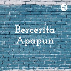 Bercerita Apapun