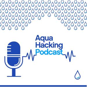 The AquaHacking Podcast