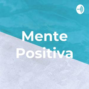 Mente Positiva by Karla Concha