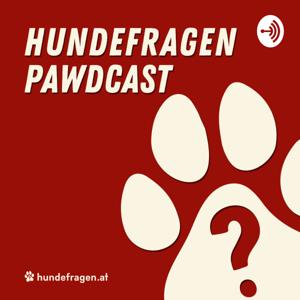 hundefragen Pawdcast | Der Pawdcast für alle Fragen rund um den Hund & Hundeerziehung