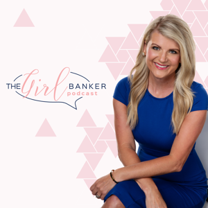 the Girl Banker Podcast