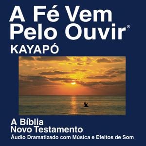 Kayapó Bíblia (dramatizada) - Kayapo Bible (Dramatized)