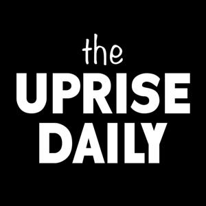 Uprise Daily