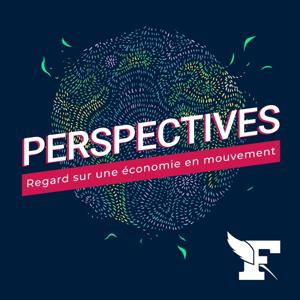 Perspectives, regard sur une économie en mouvement