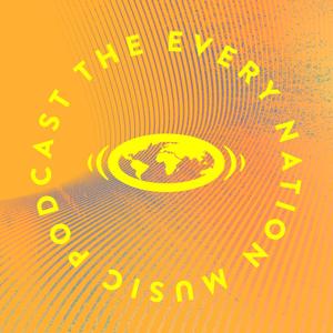 The Every Nation Music Podcast