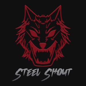 Steel Shout