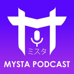 Mysta Podcast