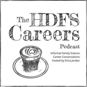 The HDFS Careers Podcast